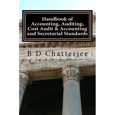 Handbook of Accounting, Auditing, Cost Audit & Accounting and Secretarial Standards