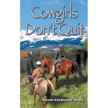 Cowgirls Don't Quit