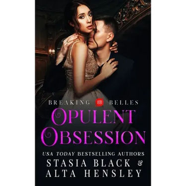 Opulent Obsession: A Dark Secret Society Romance
