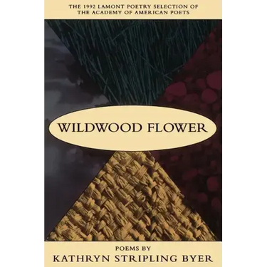 Wildwood Flower: Poems