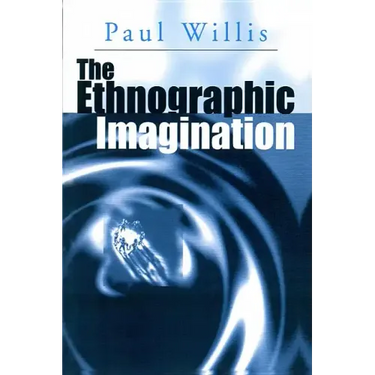 The Ethnographic Imagination