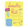Domestic Bliss: Simple Ways to Add Style to Your Life