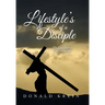 Lifestyle's of a Disciple: The Discipleship Demonstration