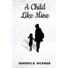 A Child Like Mine