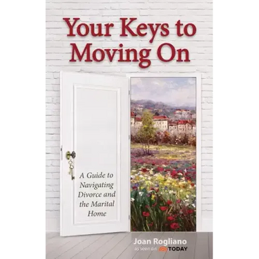 Your Keys to Moving on: A Guide to Navigating Divorce and the Marital Home