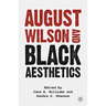 August Wilson and Black Aesthetics