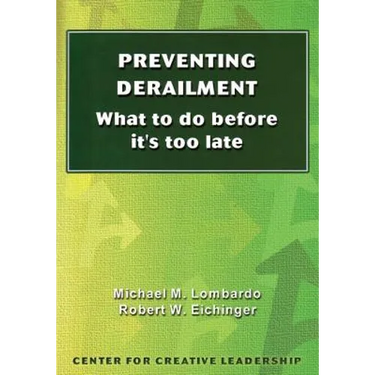 Preventing Derailment: What to do before it's too late