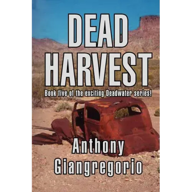 Dead Harvest (Deadwater Series Book 5)