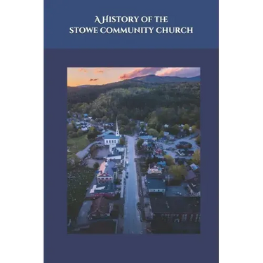 A History of The Stowe Community Church