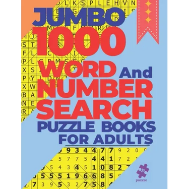 Jumbo 1000 Word And Number Search Puzzle Books For Adults: 500 Word Search Puzzles and 500 Number Search Puzzles