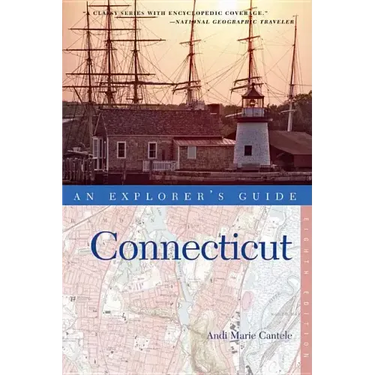 An Explorer's Guide Connecticut