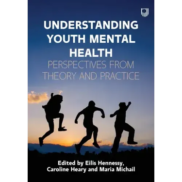 Understanding Youth Mental Health: Perspectives from Theory and Practice