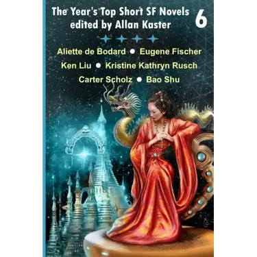 The Year's Top Short SF Novels 6