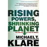 Rising Powers, Shrinking Planet
