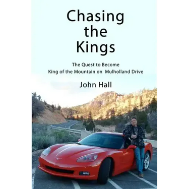 Chasing the Kings: The Quest to Become King of the Mountain on Mulholland Drive