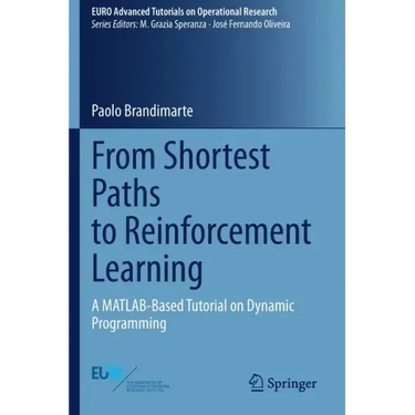 From Shortest Paths to Reinforcement Learning: A Matlab-Based Tutorial on Dynamic Programming