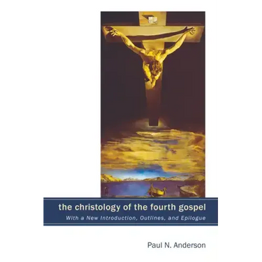 The Christology of the Fourth Gospel