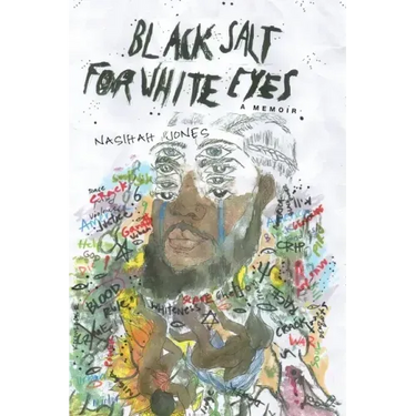 Black Salt for White Eyes: A Memoir