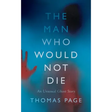 The Man Who Would Not Die