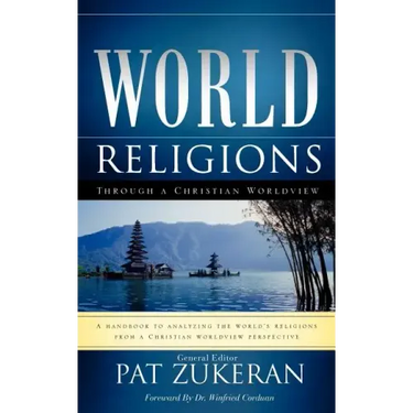 World Religions Through a Christian Worldview