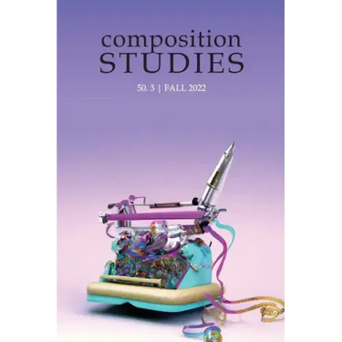 Composition Studies 50.3 (Fall 2022)