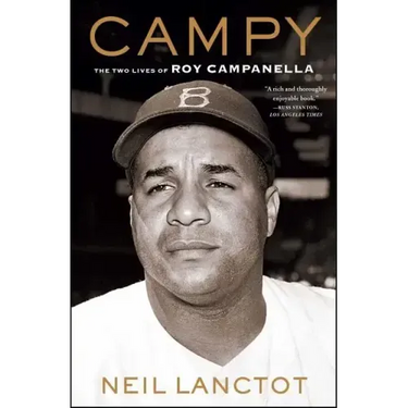 Campy: The Two Lives of Roy Campanella