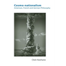 Cosmo-Nationalism: American, French and German Philosophy