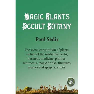 Magic Plants - Occult botany