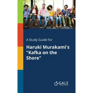A Study Guide for Haruki Murakami's "Kafka on the Shore"
