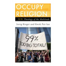 Occupy Religion: Theology of the Multitude