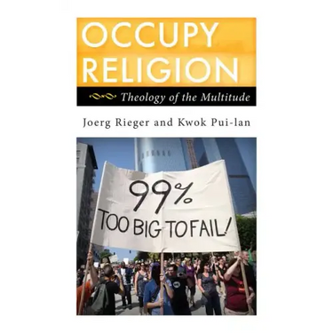 Occupy Religion: Theology of the Multitude