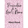 Provocative is a Girl's Name