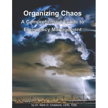 Organizing Chaos: A Comprehensive Guide to Emergency Management
