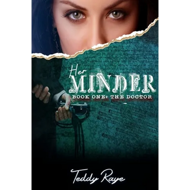 Her Minder: Book One: The Doctor