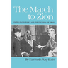 The March to Zion: United States Policy and the Founding of Israel