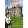 King Irv's Big Adventure: A Humorous Fantasy