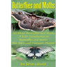 Butterflies and Moths: All about Butterflies and Moths, a Kids Introduction to Butterflies and Moths-Fun Facts and Fantastic Photos!
