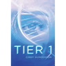 Tier 1: Tier Trilogy Book 1