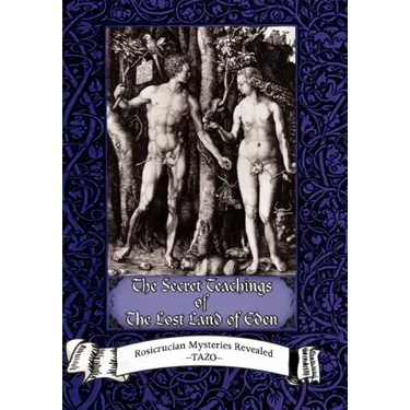 The Secret Teachings of the Lost Land of Eden