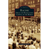 Racine: Drum and Bugle Corps Capital of the World
