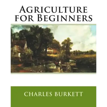 Agriculture for Beginners