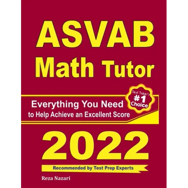 ASVAB Math Tutor: Everything You Need to Help Achieve an Excellent Score