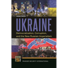 Ukraine: Democratization, Corruption, and the New Russian Imperialism