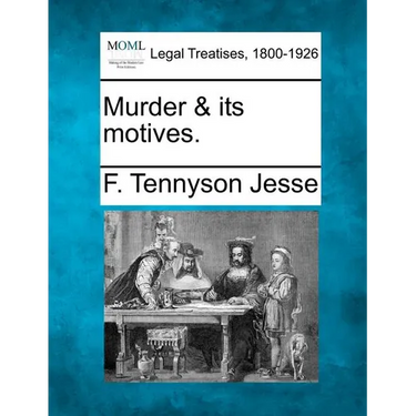 Murder & Its Motives.