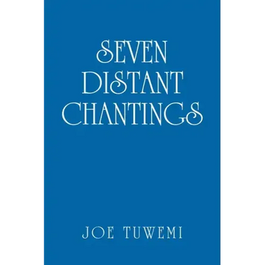 Seven Distant Chantings