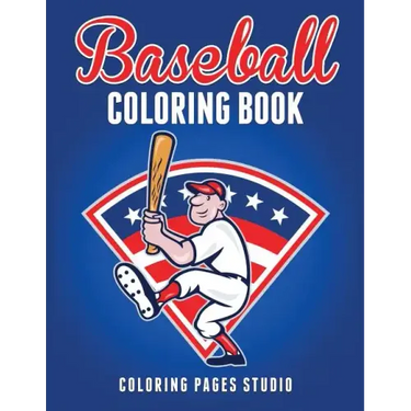 Baseball Coloring Book: Fun Baseball Coloring Pages for Kids