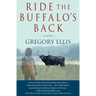 Ride the Buffalo's Back