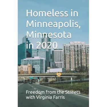 Homeless in Minneapolis, Minnesota in 2020
