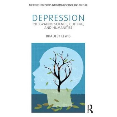 Depression: Integrating Science, Culture, and Humanities