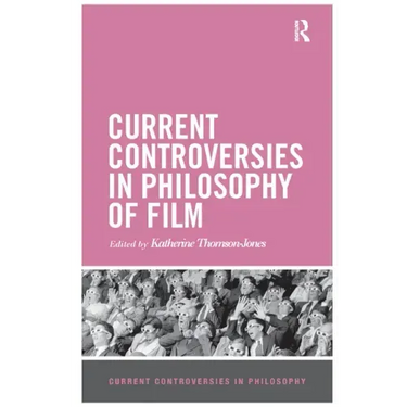 Current Controversies in Philosophy of Film